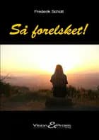 Så forelsket! af Frederik Schütt