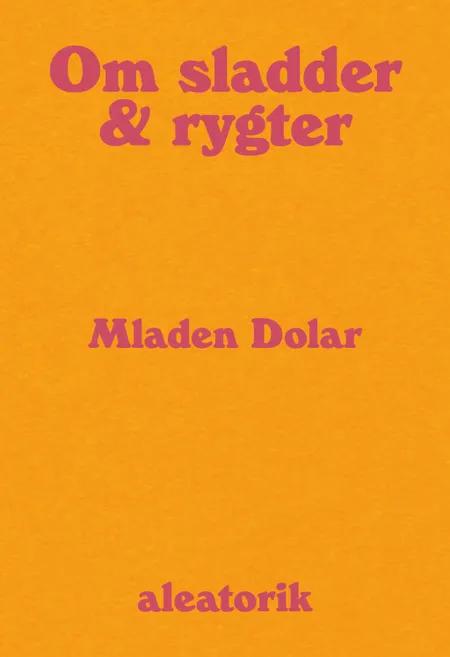 Om sladder og rygter af Mladen Dolar