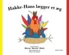 Hakke-Hans Lægger Et Æg af Marcus "Skovfar" Øland