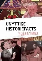 Unyttige Historiefacts – Sygdom & Sundhed