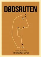 Dødsruten af Kristoffer Lind