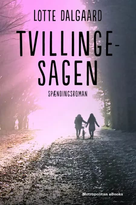 Tvillingesagen af Lotte Dalgaard