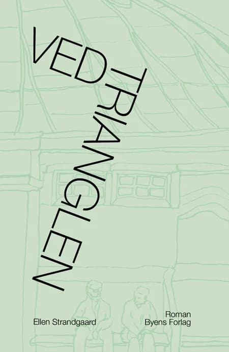 Ved Trianglen af Ellen Strandgaard