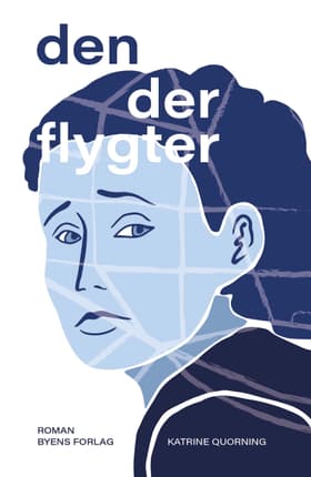 Den der flygter af Katrine Quorning