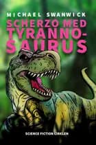 Scherzo med tyrannosaurus