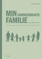 Min sammenbragte familie af Line Dau Bassøe