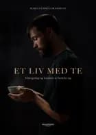 Et liv med te