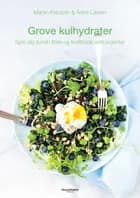 Grove kulhydrater af Martin Kreutzer og Anne Larsen