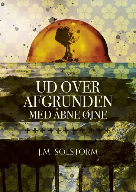 Ud over afgrunden med åbne øjne af J.M. Solstorm
