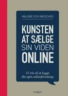 Kunsten at sælge sin viden online
