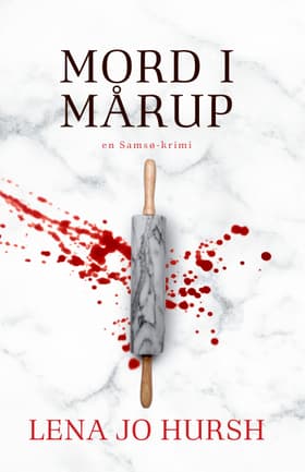 Mord i Mårup af Lena Jo Hursh