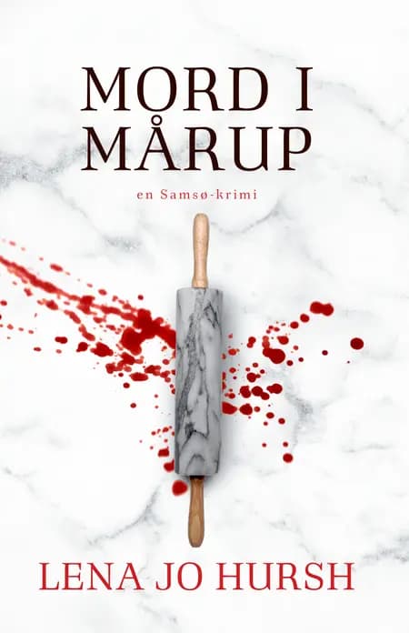 Mord i Mårup af Lena Jo Hursh