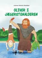 Oliver i Jægerstenalderen