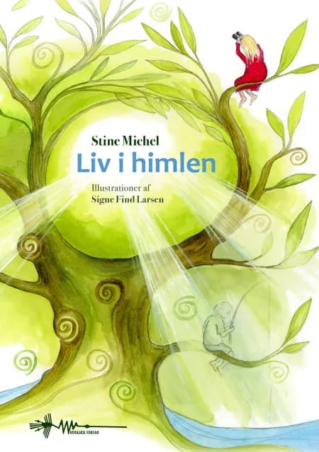 Liv i himlen af Stine Michel