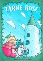 Tårne-Rose af Tine Korse