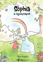 Sophia & Regnvejrsdyret af Sara Grabow