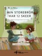 Min storebror har 12 skeer