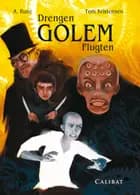 Drengen Golem - Flugten af A. Rune