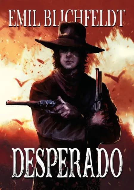 Desperado af Emil Blichfeldt