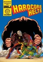 Hardcore Helte 1
