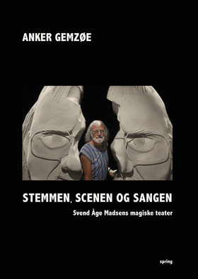 Stemmen, scenen og sangen af Anker Gemzøe