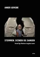 Stemmen, scenen og sangen