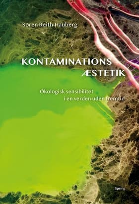 Kontaminationsæstetik af Olafur Eliasson