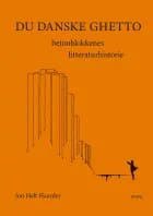 Du danske ghetto af Jon Helt Haarder