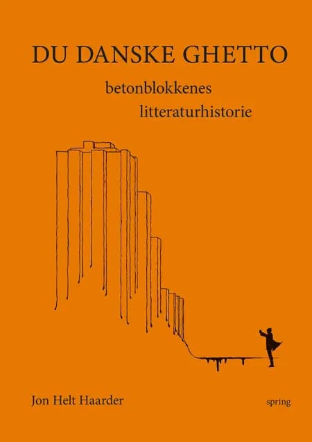 Du danske ghetto af Spring
