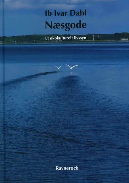 Næsgode af Ib Ivar Dahl