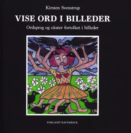 Vise ord i Billeder af Kirsten Svenstrup