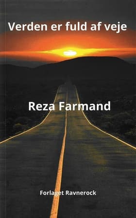 Verden er fuld af veje af Reza Farmand