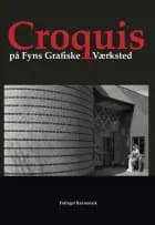Croquis på Fyns Grafiske Værksted