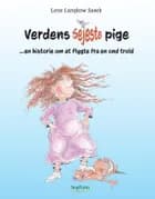Verdens sejeste pige af Lene Langkow Saaek