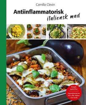 Antiinflammatorisk italiensk mad af Camilla Clevin