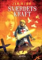 Sværdets kraft af Jan Kjær