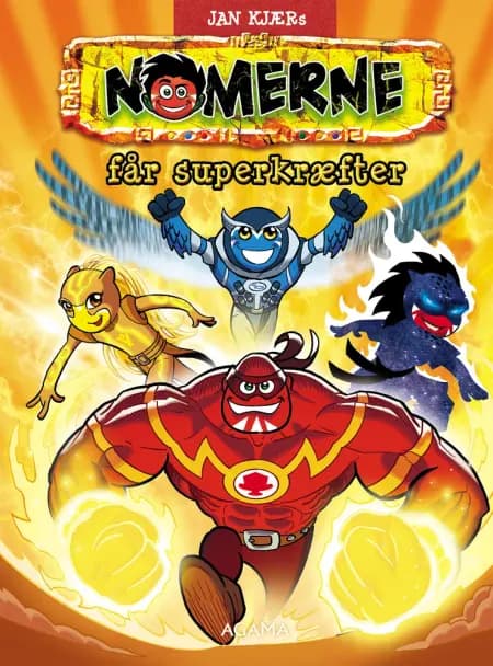 Nomerne får superkræfter af Jan Kjær