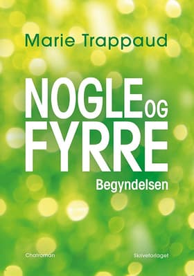 NOGLEOGFYRRE af Marie Trappaud