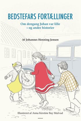 Bedstefars fortællinger af Johannes Henning Jensen