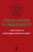 Veje og omveje til universitetet