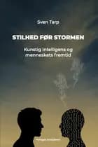Stilhed før stormen af Sven Tarp