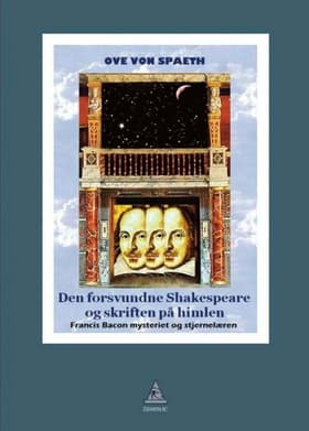 Den forsvundne Shakespeare og skriften på himlen af Ove von Spaeth