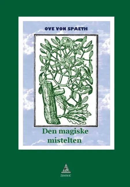 Den magiske mistelten af Ove von Spaeth