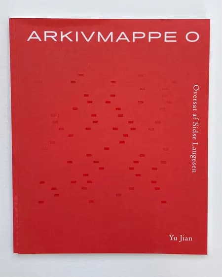 Arkivmappe 0 af Yu Jian