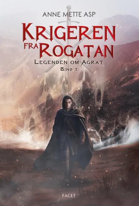 Krigeren fra Rogatan af Anne Mette Asp