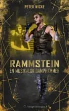 Rammstein - en musikalsk damphammer af Peter Wicke