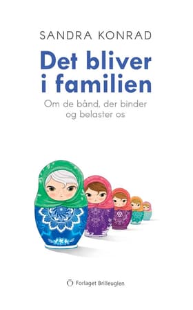 Det bliver i familien af Sandra Konrad