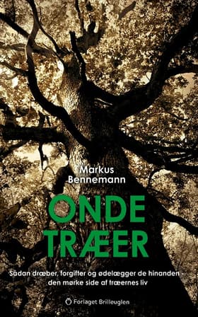 Onde træer af Markus Bennemann