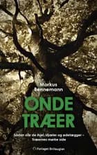 Onde træer af Markus Bennemann