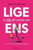 Lige er ikke det samme som ens